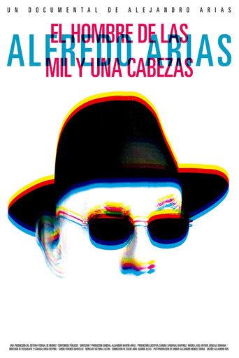 Alfredo Arias, the man of a thousand and one heads film afişi