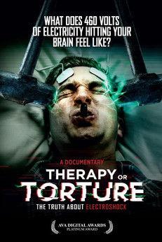 Therapy or Torture: The Truth About Electroshock film afişi