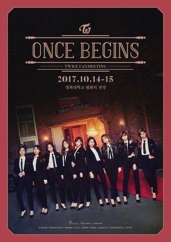 TWICE FANMEETING "ONCE BEGINS" film afişi