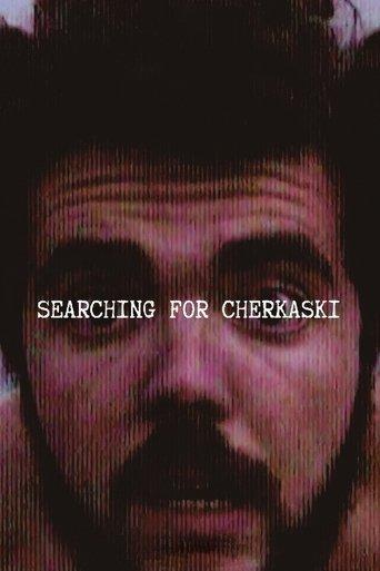 Searching for Cherkaski film afişi