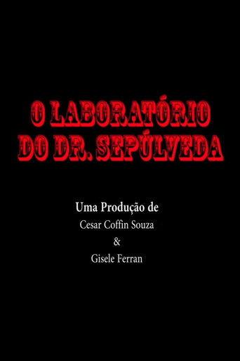 O Laboratório do Dr. Sepúlveda film afişi