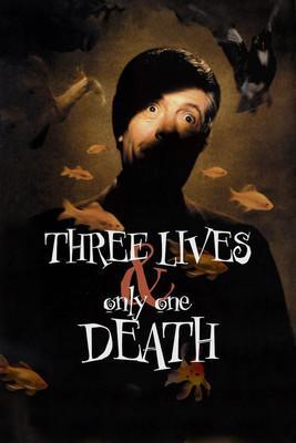Three Lives and Only One Death film afişi