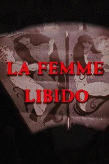 La Femme Libido film afişi