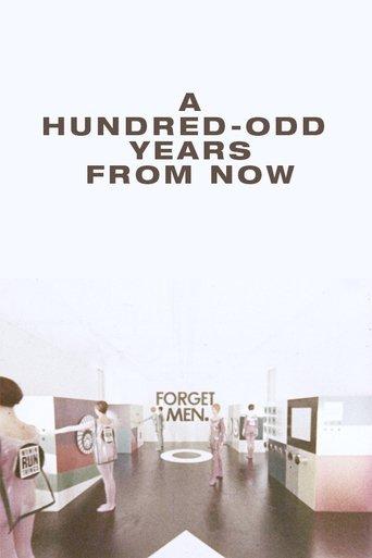 A Hundred-Odd Years from Now film afişi