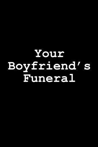 Your Boyfriend's Funeral film afişi