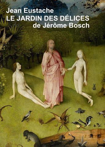 Hieronymus Bosch's Garden of Delights film afişi