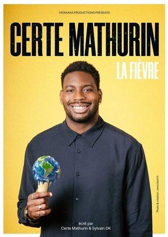 Certe Mathurin - La Fièvre film afişi