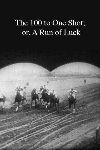 The 100 to One Shot; or, A Run of Luck film afişi