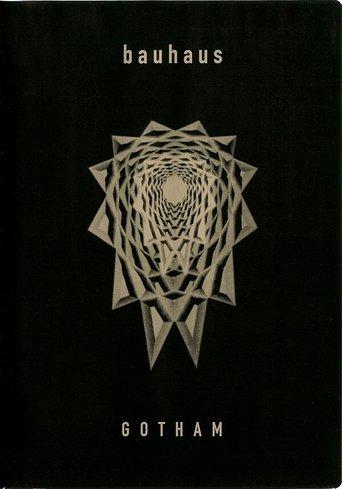 Bauhaus: Gotham film afişi
