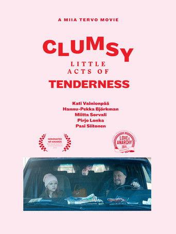 Clumsy Little Acts of Tenderness film afişi