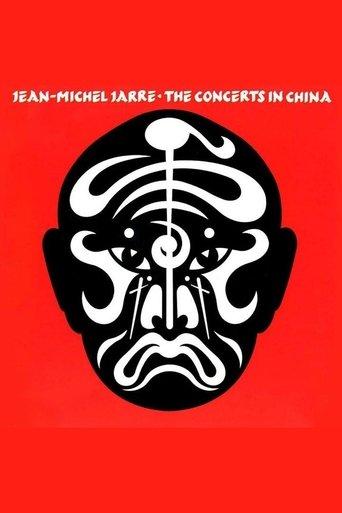 Jean-Michel Jarre: The Concerts In China film afişi