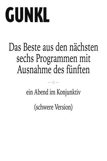 Gunkl: Das Beste aus den nächsten sechs Programmen mit Ausnahme des fünften (schwere Version) film afişi
