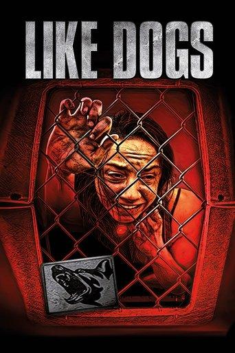 Like Dogs film afişi