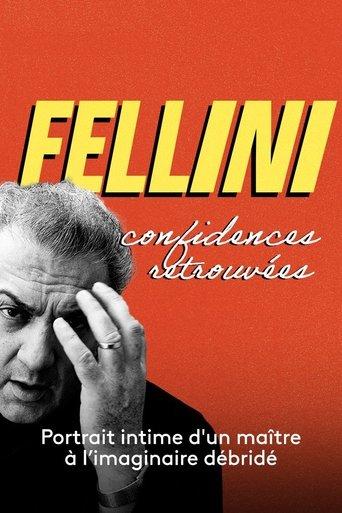 Fellini, confidences retrouvées film afişi