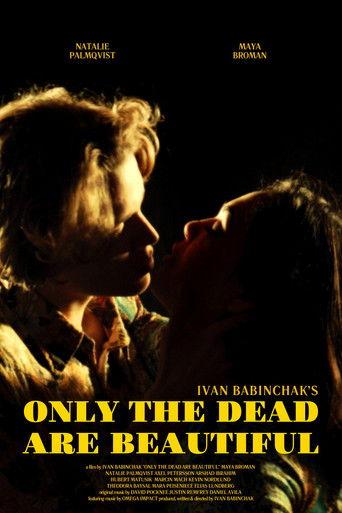 Only the Dead Are Beautiful film afişi