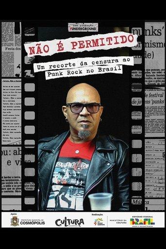 Não é Permitido: um recorte da censura ao Punk Rock no Brasil film afişi