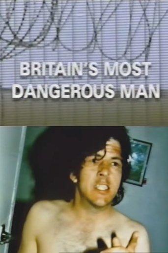 Dispatches: Britain's Most Dangerous Man film afişi