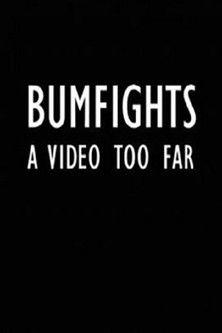 Bumfights: A Video Too Far film afişi