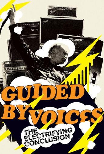 Guided By Voices: The Electrifying Conclusion film afişi