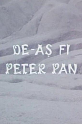 De-ași fi Peter Pan film afişi