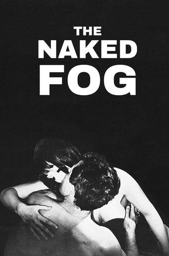 The Naked Fog film afişi