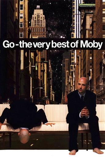 Moby: Go - The Very Best Of Moby film afişi