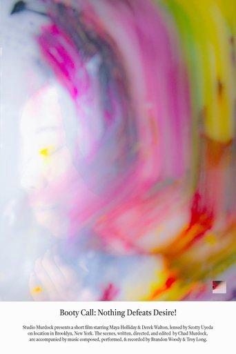 Booty Call: Nothing Defeats Desire! film afişi