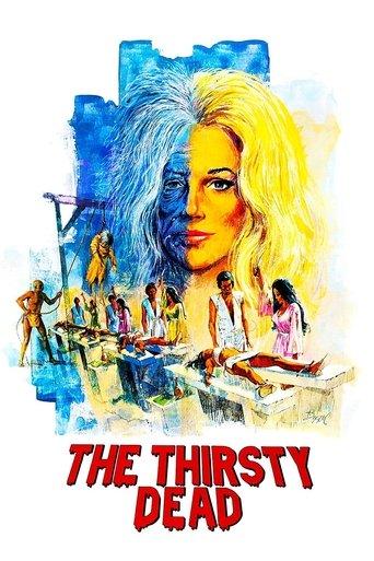 The Thirsty Dead film afişi