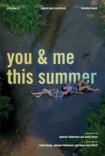 You and Me This summer film afişi