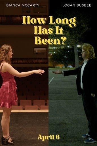 How Long Has It Been? film afişi