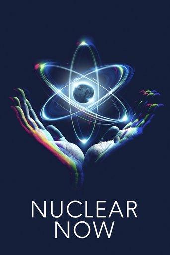 Nuclear Now film afişi