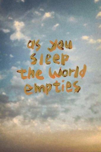 As You Sleep the World Empties film afişi