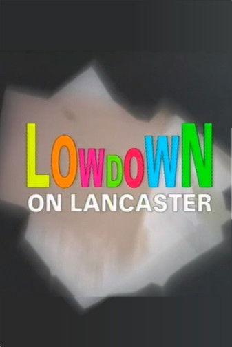 Lowdown on Lancaster film afişi