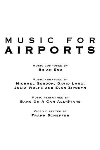Music for Airports film afişi