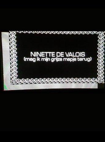 Ninette de Valois (Mag ik mijn grijze mapje terug) film afişi