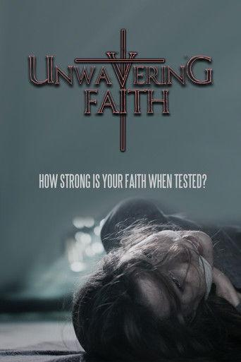 Unwavering Faith film afişi