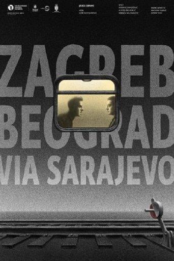 Zagreb-Belgrade Across Sarajevo film afişi