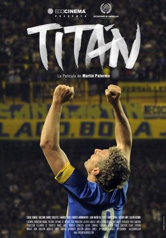 Titan, La Pelicula De Martin Palermo film afişi