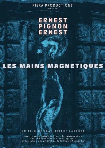 Les Mains magnétiques, Ernest Pignon-Ernest film afişi