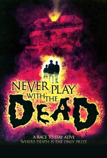 Never Play with the Dead film afişi