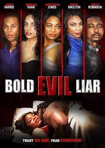 Bold Evil Liar film afişi