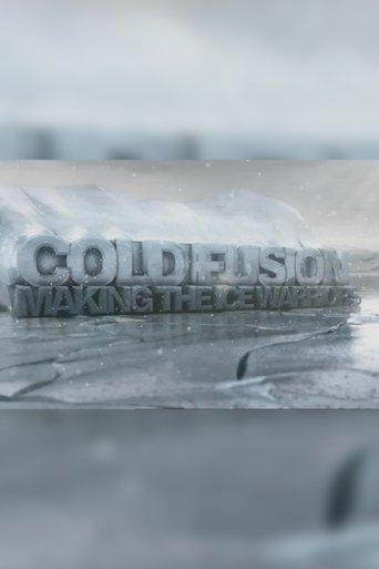 Cold Fusion: Making The Ice Warriors film afişi