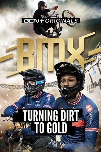 BMX: Turning Dirt To Gold film afişi
