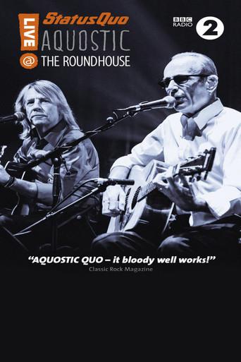 Status Quo - Aquostic - Live at the Roundhouse film afişi