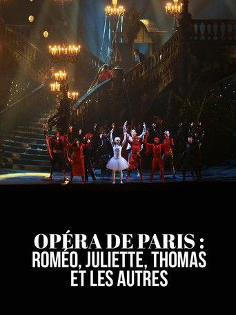 Opéra de Paris : Roméo, Juliette, Thomas et les autres film afişi