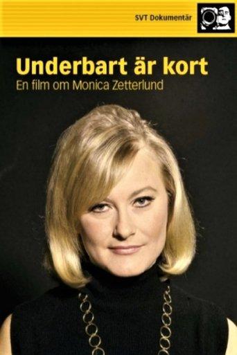 Underbart är kort - En film om Monica Zetterlund film afişi