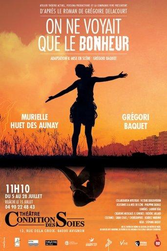 On ne voyait que le bonheur film afişi