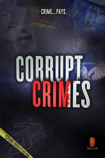 Corrupt Crimes dizi afişi