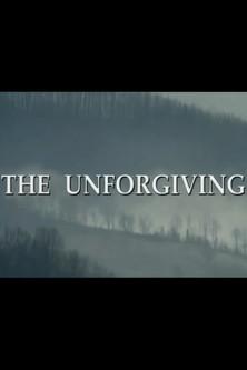 The Unforgiving film afişi
