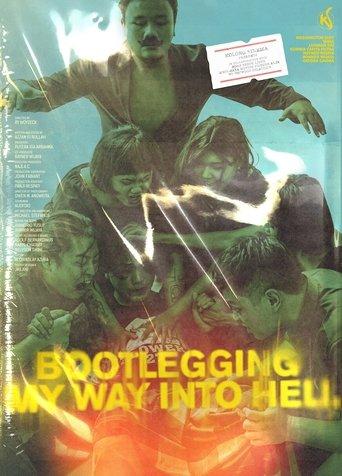 Bootlegging My Way Into Hell film afişi